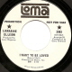 LORRAINE ELLISON W/D, I WANT TO BE LOVED